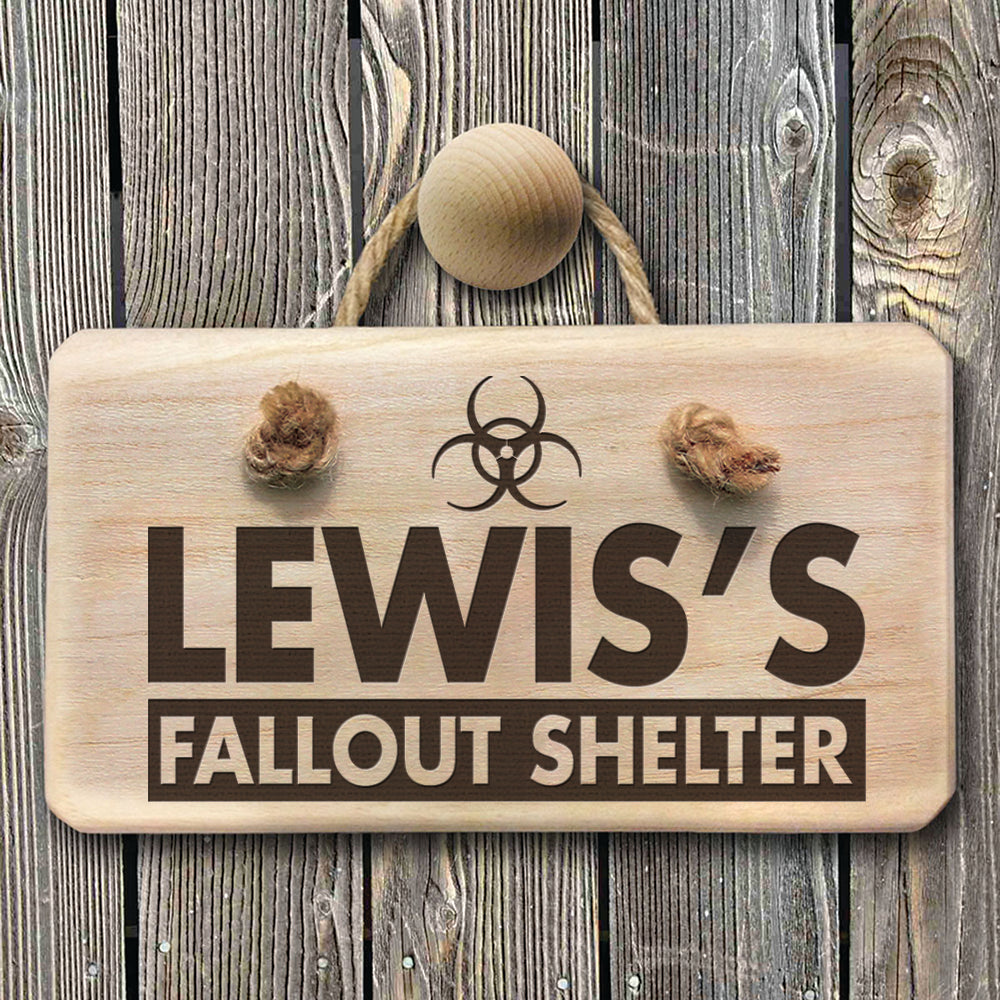 Personalised Wooden Fallout Shelter Sign