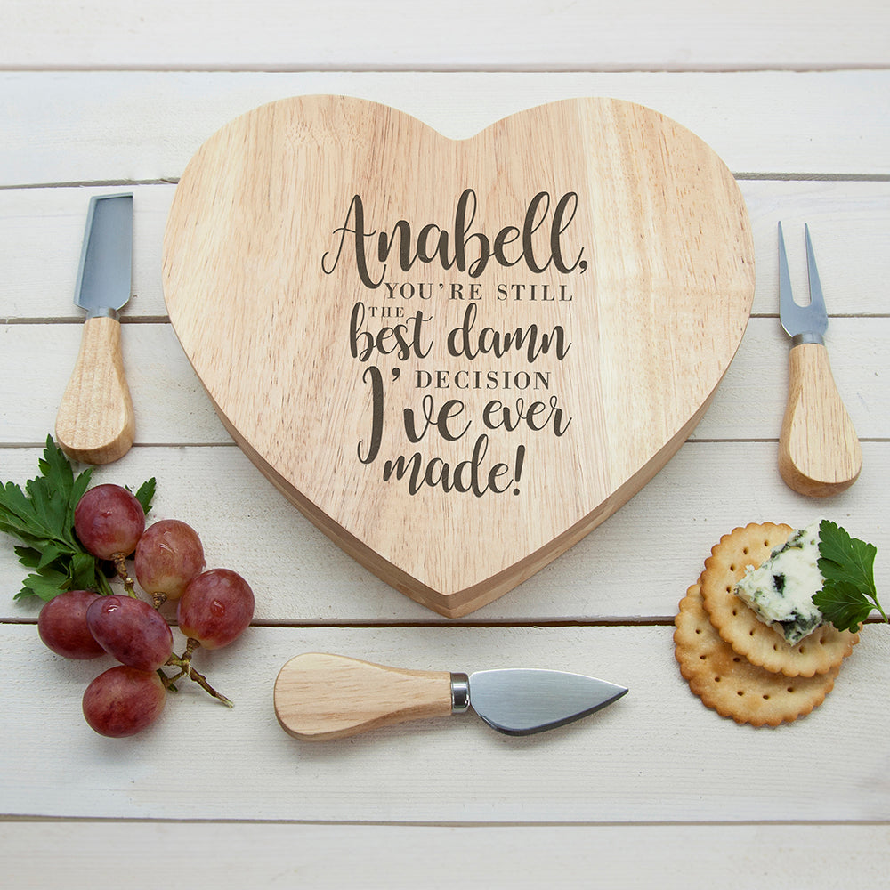 Personalised Valentine's Best Damn Decision Heart Cheese Board