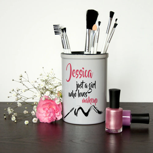 Personalised 'A Girl Who Loves Makeup' Cosmetics Brush Holder Spesh Gifts